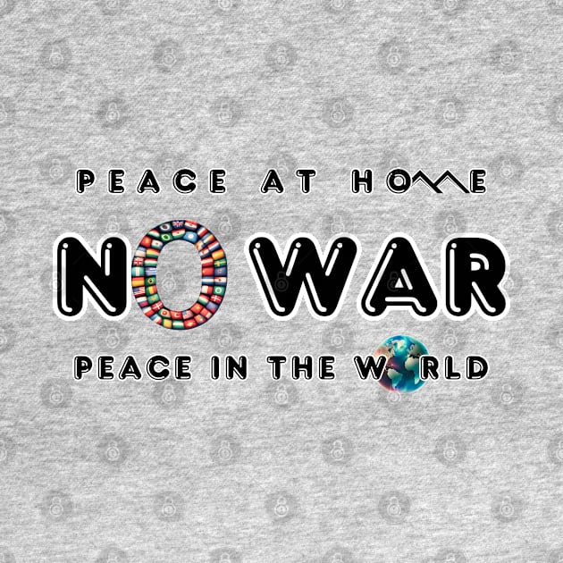 No War Peace At Home Peace in The World Slim by fazomal